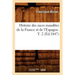 Histoire Des Races Maudites de la France Et de l'Espagne. T. 2 (Éd.1847)