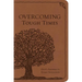 Overcoming Tough Times: God's Answer to Every Situation