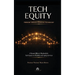 Tech Equity: Freedom Through Enabling Technology: A Dream Officer's Playbook for Tech Equity in Disability & Aging Services