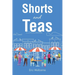 Shorts and Teas