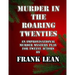 Murder in the Roaring Twenties: An Improvisational Murder Mystery Play