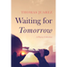 Waiting for Tomorrow: A Poetry Collection