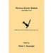 Mexican Border Ballads: And Other Lore
