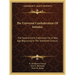 The Universal Confederation Of Initiates: The Second Fama Fraternitas For A New Age Beginning In The Twentieth Century
