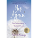 Yes, Again: (Mis)Adventures of a Wishful Thinker