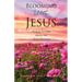 Blooming With Jesus: Turning Everyday Idioms into Daily Devotions