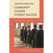 Community College Student Success: From Boardrooms to Classrooms