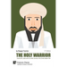 The Holy Warrior: Osama Bin Laden and his Jihadi Journey in the Soviet-Afghan War - 2nd Edition