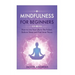 Mindfulness for Beginners: How to Live Your Life to the Fullest, Reduce Stress and Find Inner Peace