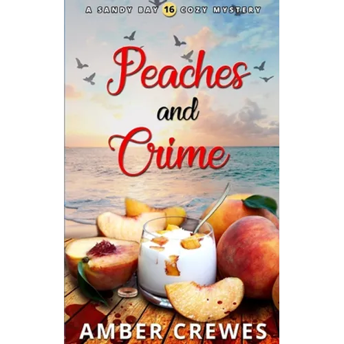 Peaches and Crime