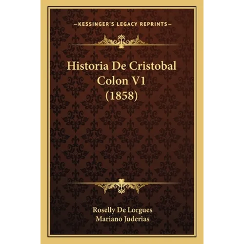 Historia De Cristobal Colon V1 (1858)