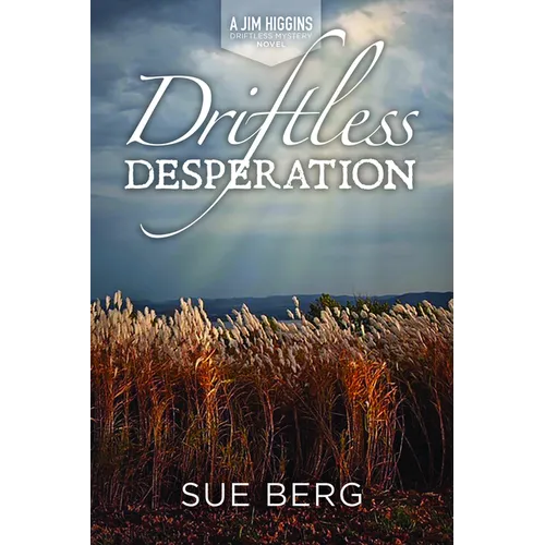 Driftless Desperation - Paperback