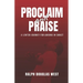 Proclaim and Praise: A Lenten Journey for Abiding in Christ