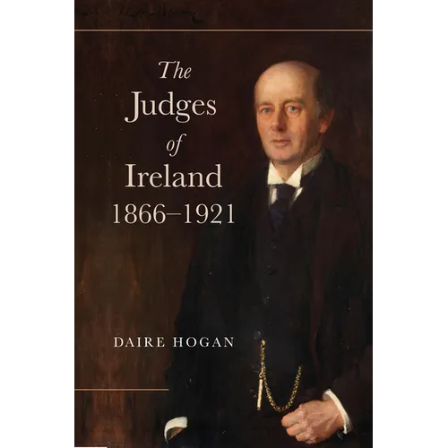 The Judges of Ireland, 1866-1921