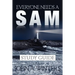 Everyone Needs a Sam Study Guide