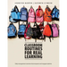 Classroom Routines for Real Learning: Daily Management Exercises That Empower and Engage Students