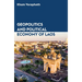 Geopolitics and political economy of Laos