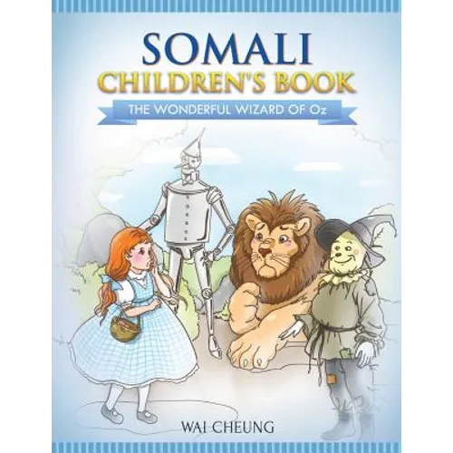 Somali Children's Book: The Wonderful Wizard Of Oz