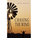 Chasing the Wind