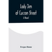 Lady Jim of Curzon Street A Novel