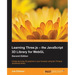 Learning Three.js - the JavaScript 3D Library for WebGL - Second Edition: Create stunning 3D graphics in your browser using the Three.js JavaScript li