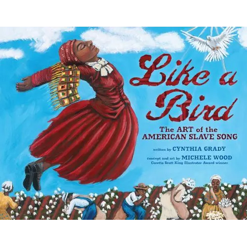 Like a Bird: The Art of the American Slave Song