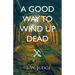 A Good Way to Wind Up Dead