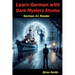 Learn German with Dark Mystery Stories