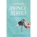 The Virgin of Prince Street: Expeditions Into Devotion