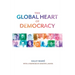 The Global Heart of Democracy
