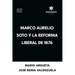 Marco Aurelio Soto y la reforma liberal de 1876