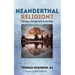 Neanderthal Religion?