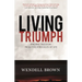Living in Triumph: Finding Freedom from the Struggles of Life