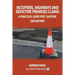 Occupiers, Highways and Defective Premises Claims: A Practical Guide Post-Jackson