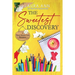 The Sweetest Discovery