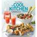 Taste of Home Cool Kitchen Cookbook: When Temperatures Soar, Serve 392 Crowd-Pleasing Favorites Without Turning on Your Oven!
