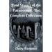 True Stories of the Paranormal: The Complete Collection