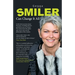 SMILER Can Change It All: (Getur Öllu Breytt)