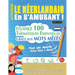 Apprendre Le Néerlandais En s'Amusant - Pour Les Adultes: Niveau Facile À Avancé - Étudiez 100 Thématiques Essentielles Grâce Aux Mots Mêlés - Vol.1
