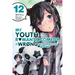 My Youth Romantic Comedy Is Wrong, as I Expected @ Comic, Vol. 12 (Manga)