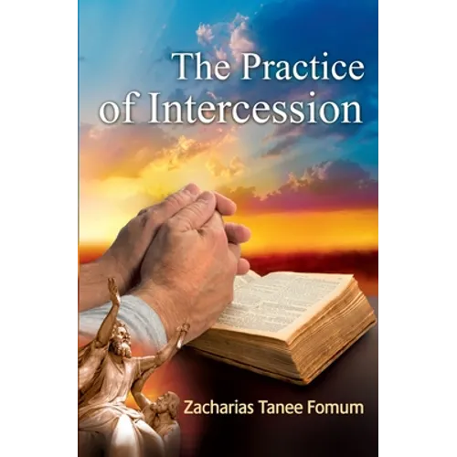 The Practice of Intercession