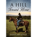 A Hill Toward Home