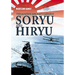 The Japanese Aircraft Carriers Soryu and Hiryu