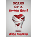 Scars Of A Broken Heart