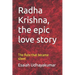 Radha Krishna, the epic love story: The flute that became silent