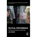 Tactical Performance: The Theory and Practice of Serious Play