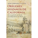 Orígenes Hispanos de California