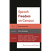 Speech Freedom on Campus: Past, Present, and Future