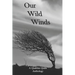 Our Wild Winds: A Quabbin Quills Anthology