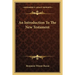 An Introduction To The New Testament